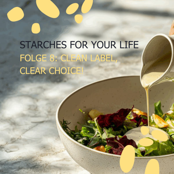 Clean Label, klare Entscheidung: Die Zukunft der Lebensmittelzutaten